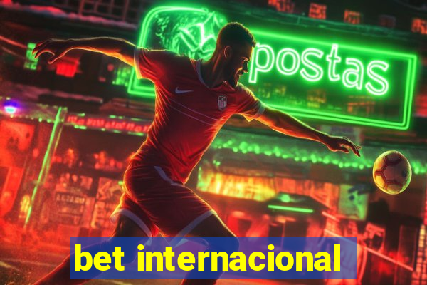 bet internacional